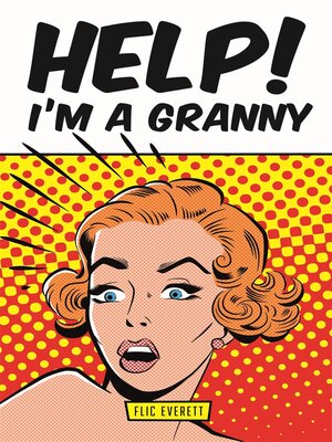 cover image of Help! I'm a Granny